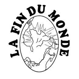 LA FIN DU MONDE