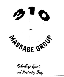 310 MASSAGE GROUP REKINDLING SPIRIT, AND RESTORING BODY