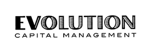 EVOLUTION CAPITAL MANAGEMENT