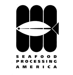 SEAFOOD PROCESSING AMERICA