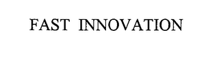 FAST INNOVATION