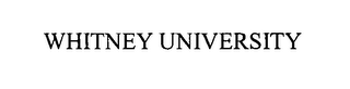 WHITNEY UNIVERSITY