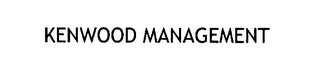 KENWOOD MANAGEMENT