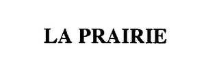 LA PRAIRIE