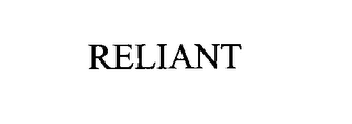 RELIANT