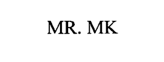 MR.  MK