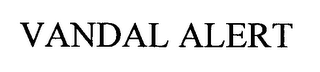 VANDAL ALERT