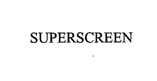 SUPERSCREEN