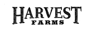 HARVEST FARMS