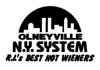 OLNEYVILLE N.Y. SYSTEM R.I.'S BEST HOT WIENERS