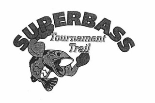 SUPERBASS TOURNAMENT TRAIL