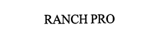 RANCH PRO