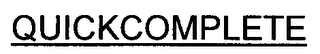 QUICKCOMPLETE