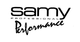 SAMY PROFESSIONAL PERFORMANCE