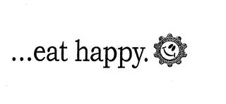 ..EAT HAPPY.