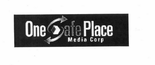 ONE SAFE PLACE MEDIA CORP