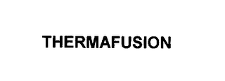 THERMAFUSION