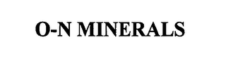 O-N MINERALS