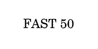 FAST 50