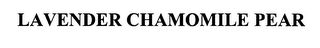 LAVENDER CHAMOMILE PEAR