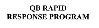 QB RAPID RESPONSE PROGRAM