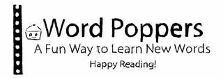 WORD POPPERS A FUN WAY TO LEARN NEW WORDS HAPPY READING!