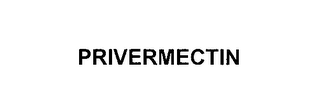 PRIVERMECTIN