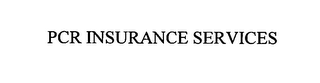 PCR INSURANCE SERVICES