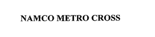 NAMCO METRO CROSS