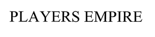 PLAYERS EMPIRE