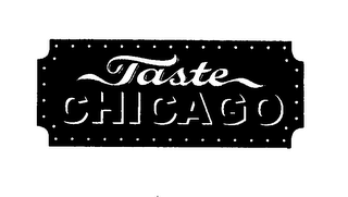 TASTE CHICAGO