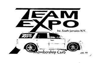 TEAM EXPO INC.  SOUTH JAMAICA, N.Y.  MEMBERSHIP CARD EST.  99