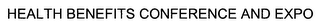 HEALTH BENEFITS CONFERENCE AND EXPO