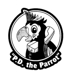 "P.D. THE PARROT"