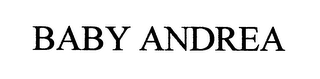 BABY ANDREA
