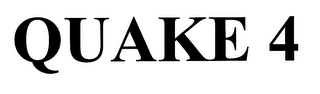 QUAKE 4