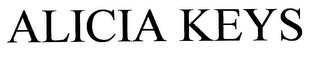 ALICIA KEYS