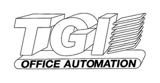 TGI OFFICE AUTOMATION