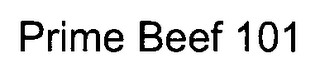 PRIME BEEF 101