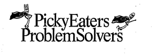 PICKY EATERS PROBLEM SOLVERS