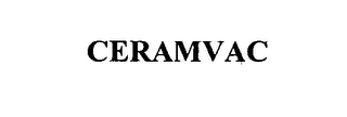 CERAMVAC