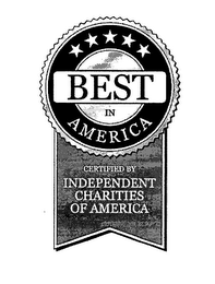 BEST IN AMERICA CERTIFIED BY INDEPENDENT CHARITIES OF AMERICA