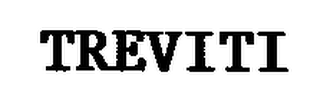 TREVITI