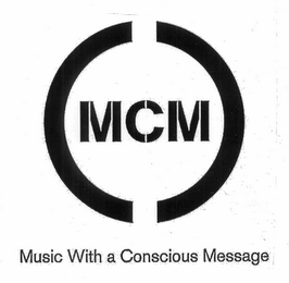 MCM MUSIC WITH A CONSCIOUS MESSAGE