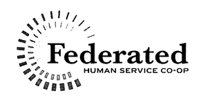 FEDERATED HUMAN SERVICE CO-OP