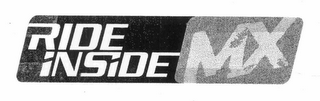 RIDE INSIDE MX