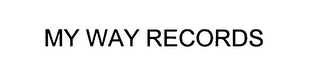 MY WAY RECORDS
