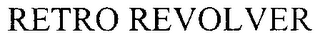 RETRO REVOLVER