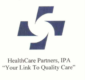 HEALTHCARE PARTNERS, IPA "YOUR LINK TO QUALITY CARE"