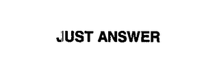 JUST ANSWER